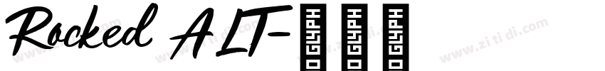 Rocked ALT字体转换 Rocked ALT字体转换